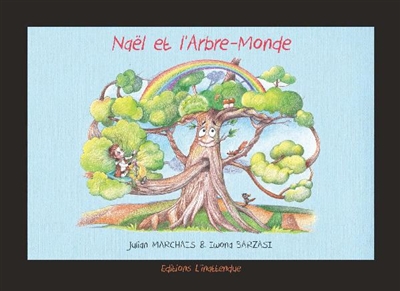 Naël et l'Arbre-Monde...