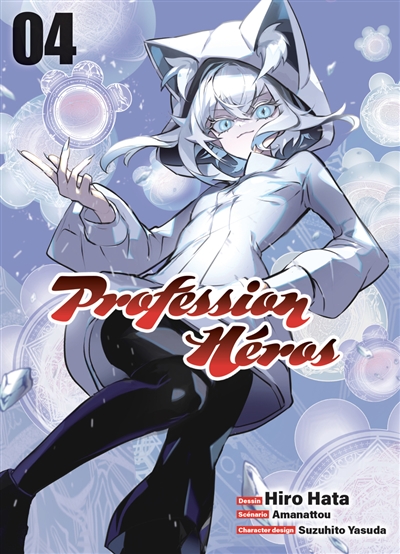 Profession héros. Vol. 4