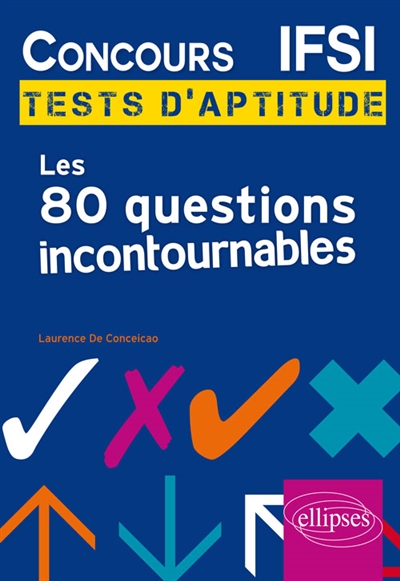 Concours IFSI, tests d'aptitude : les 80 questions incontournables