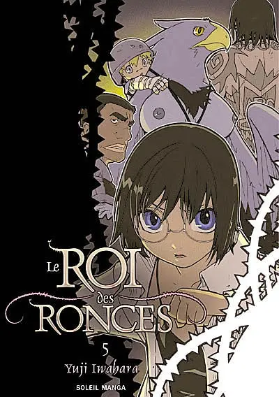 Le roi des ronces. Vol. 5