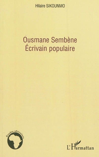Ousmane Sembène, écrivain populaire