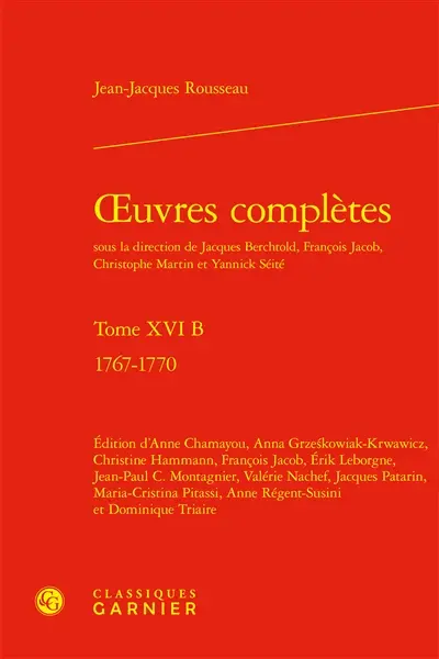 Oeuvres complètes. Vol. 16 B. 1767-1770