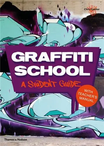 Graffiti School : A Student Manual with Teacher´s Guide