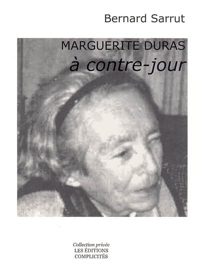 Marguerite Duras à contre-jour