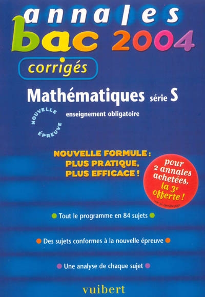 Mathématiques série S enseignement obligatoire : tout le programme en 84 sujets, des sujets conformes à la nouvelle épreuve, une analyse de chaque sujet
