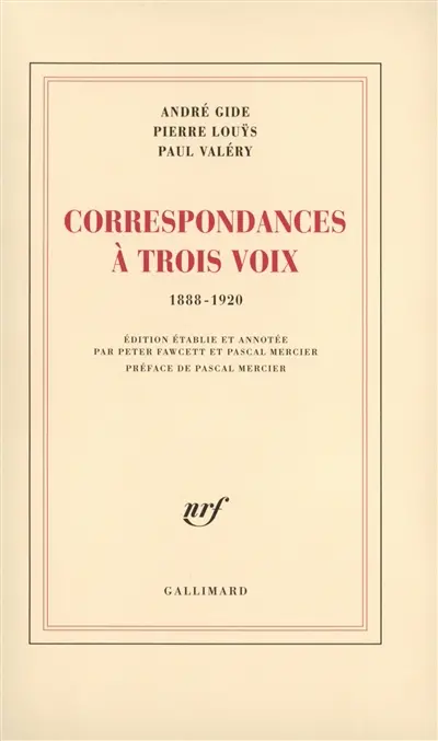 Correspondances à trois voix : 1888-1920