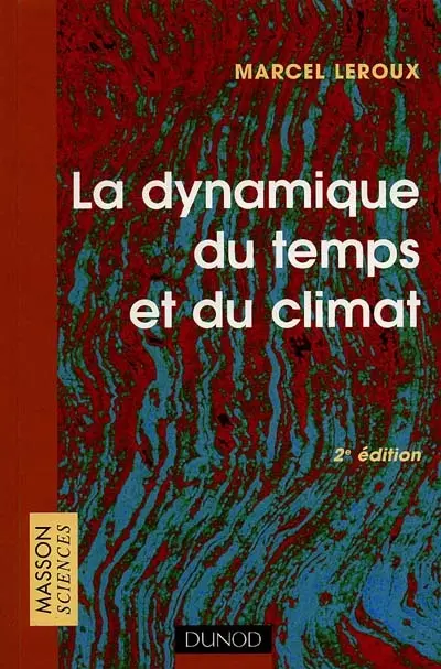 La dynamique du temps et du climat