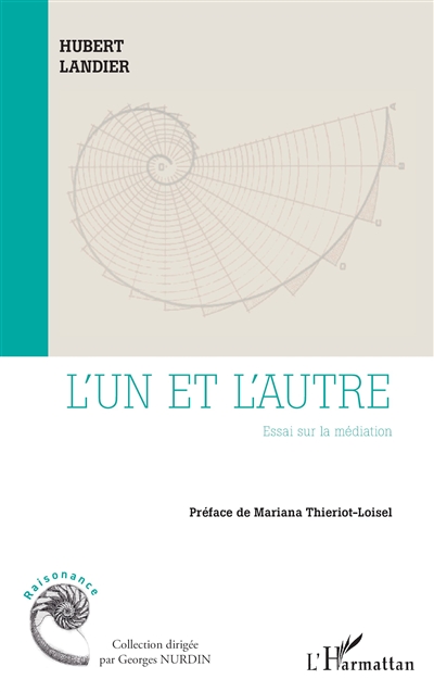 L'un et l'autre : essai sur la médiation