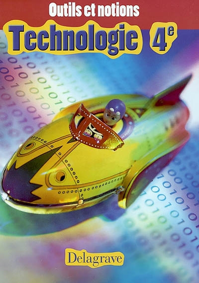 Technologie 4e : livre de l'élève