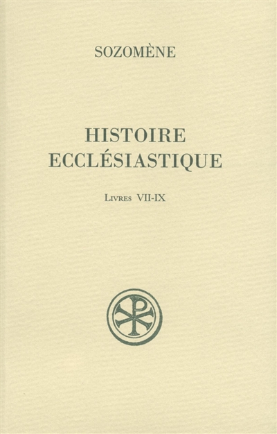 Histoire ecclésiastique. Vol. 4. Livres VII-IX