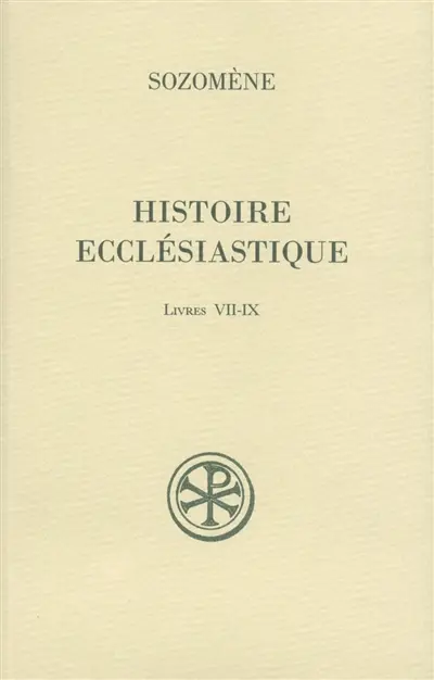 Histoire ecclésiastique. Vol. 4. Livres VII-IX