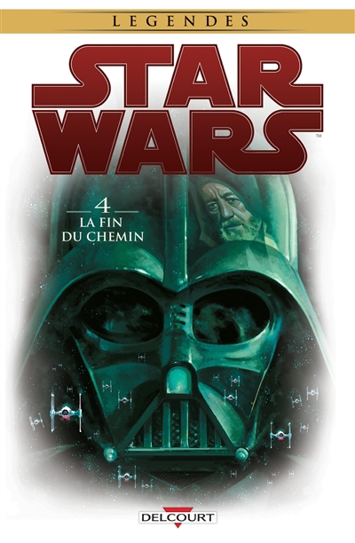 Star Wars. Vol. 4. La fin du chemin