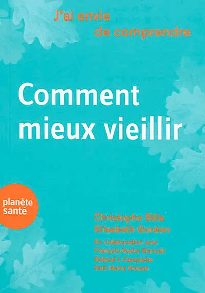 Comment mieux vieillir
