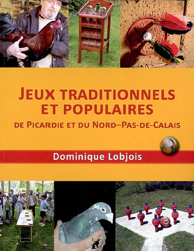Jeux traditionnels et populaires de Picardie et du Nord-Pas-de-Calais