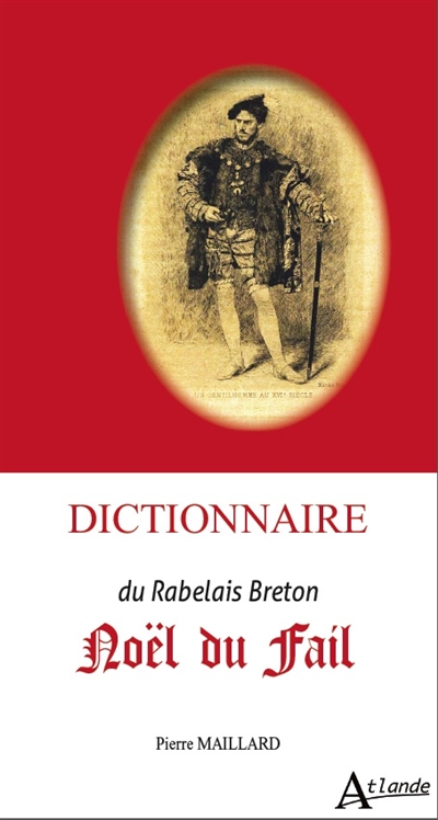 Dictionnaire Noël du Fail : le Rabelais breton