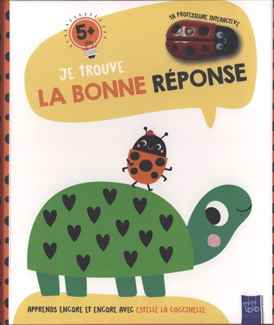 La tortue : apprends encore et encore avec Estelle la coccinelle