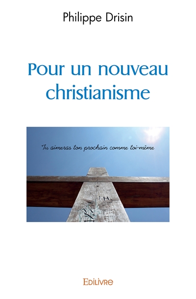 Pour un nouveau christianisme