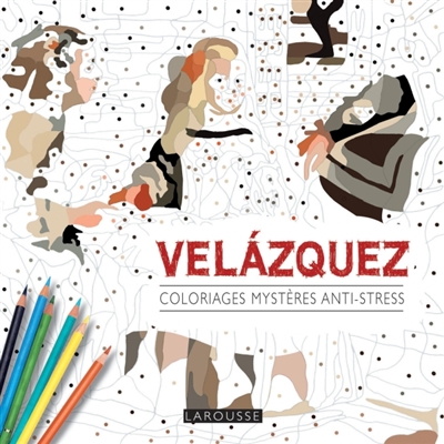 Velazquez : coloriages mystères anti-stress