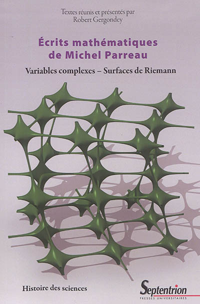 Ecrits mathématiques : variables complexes, surfaces de Riemann
