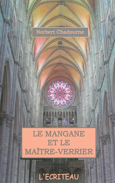 Le mangane et le maître-verrier
