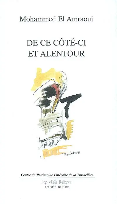 De ce côté-ci et alentour