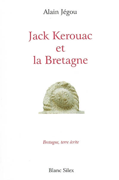 Jack Kerouac et la Bretagne