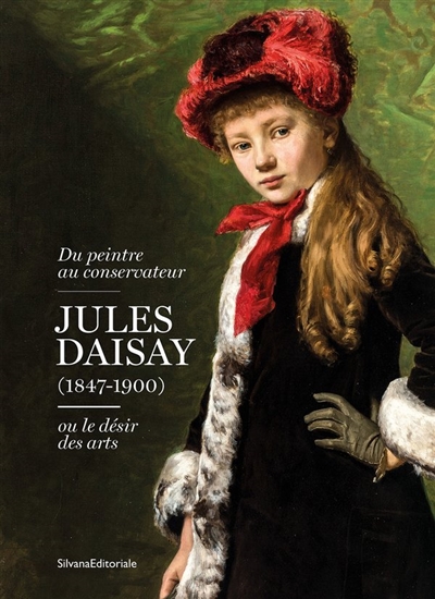 Du peintre au conservateur : Jules Daisay (1847-1900) ou Le désir des arts