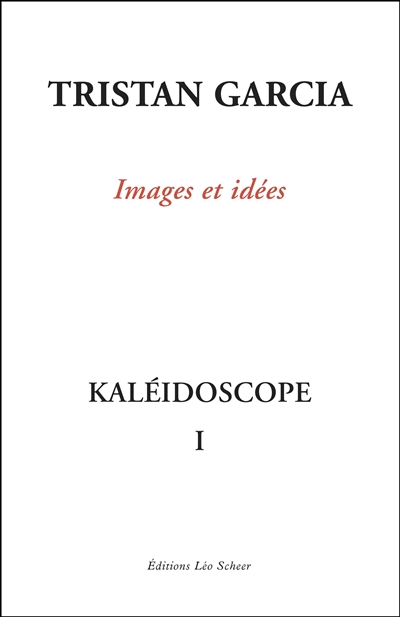 Kaléidoscope. Vol. 1. Images et idées