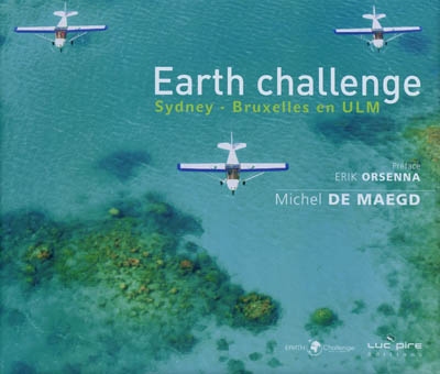 Earth challenge : Sydney-Bruxelles en ULM