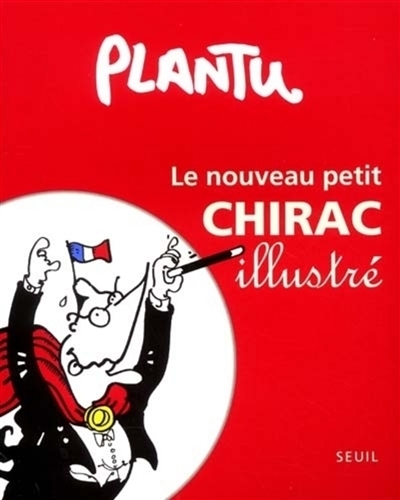 Le nouveau petit Chirac illustré