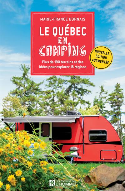 Le Québec en camping : Plus...