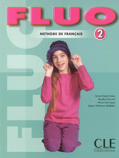 Fluo 2 : méthode de français : livre de l'élève