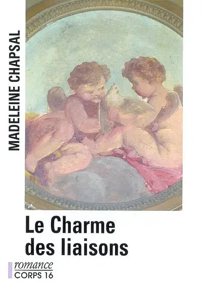Le charme des liaisons