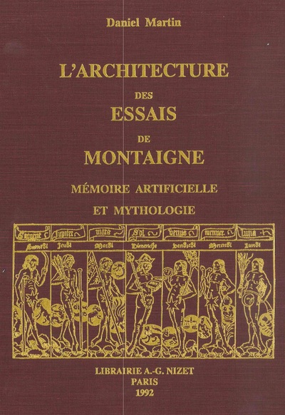 l'architecture des essais de montaigne : mémoire artificielle et mythologie