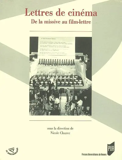 Lettres de cinéma : de la missive au film-lettre
