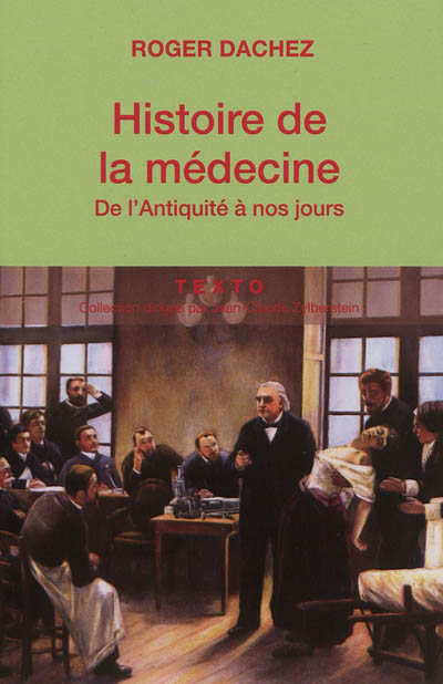 Histoire de la médecine : de l'Antiquité à nos jours