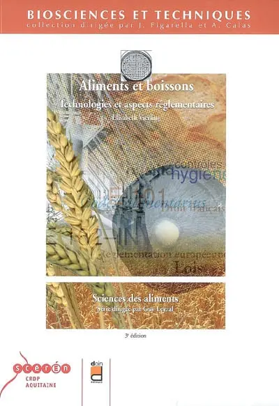 Aliments et boissons : technologies et aspects réglementaires
