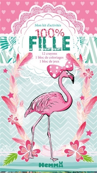 100 % fille : mon kit d'activités