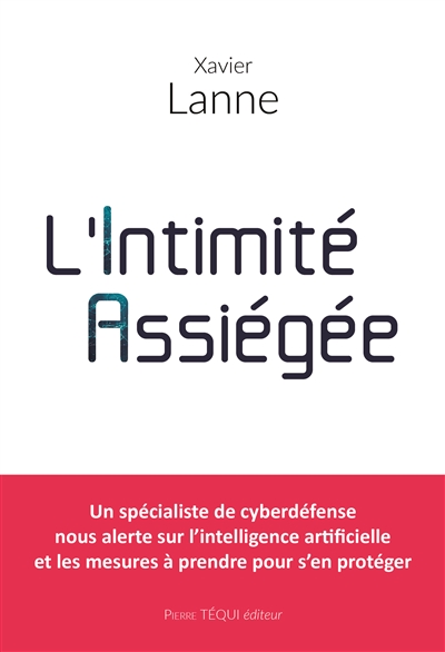 L'intimité assiégée