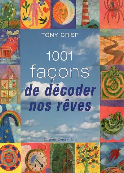 1.001 façons de décoder nos rêves