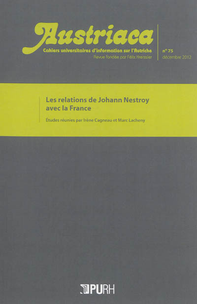Austriaca, n° 75. Les relations de Johann Nestroy avec la France