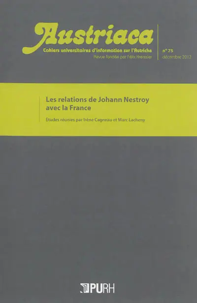 Austriaca, n° 75. Les relations de Johann Nestroy avec la France