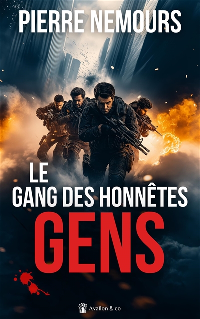 Le gang des honnêtes gens