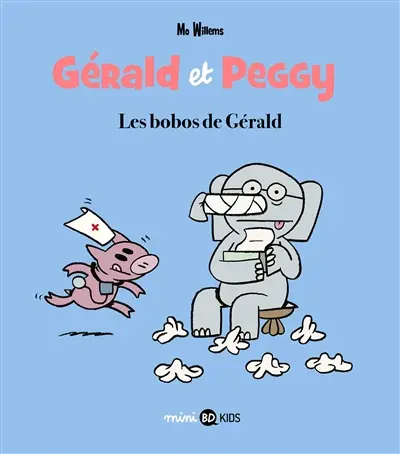 Gérald et Peggy. Vol. 3. Les bobos de Gérald