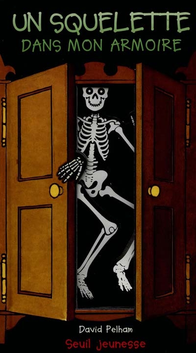 Un squelette dans mon armoire