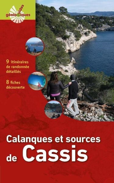 couverture du livre Calanques et sources de Cassis : 9 itinéraires de randonnée détaillés, 8 fiches découverte
