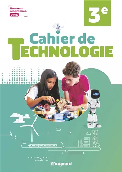 Cahier de technologie 3e Cahier de technologie 3e
