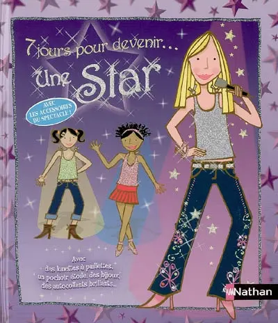 7 jours pour devenir... une star