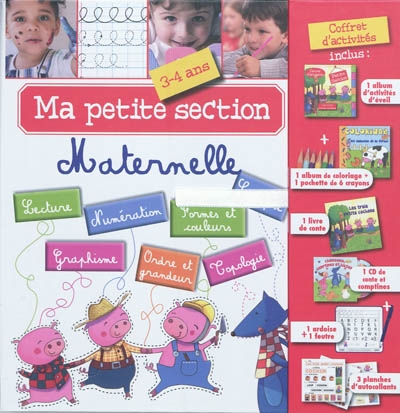 Ma petite section maternelle : 3-4 ans