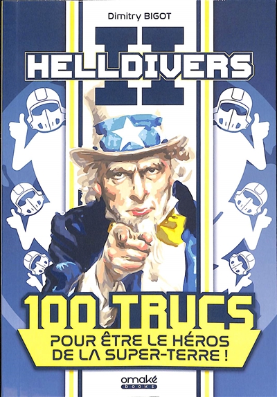 Helldivers II : 100 trucs pour être le héros de la Super-Terre !